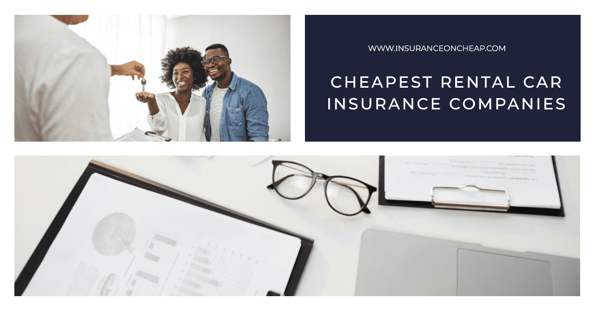 Cheapest rental car insurance companies Cheap rental car insurance companies in USA